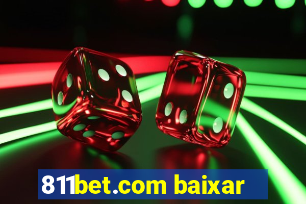 811bet.com baixar